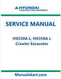 Hyundai HX330A L, HX350A L Crawler Excavator Pdf Repair Service Manual
