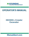 Hyundai HX330S L Crawler Excavator Pdf Operator's Manual