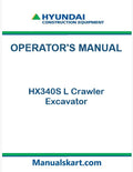 Hyundai HX340S L Crawler Excavator Pdf Operator's Manual