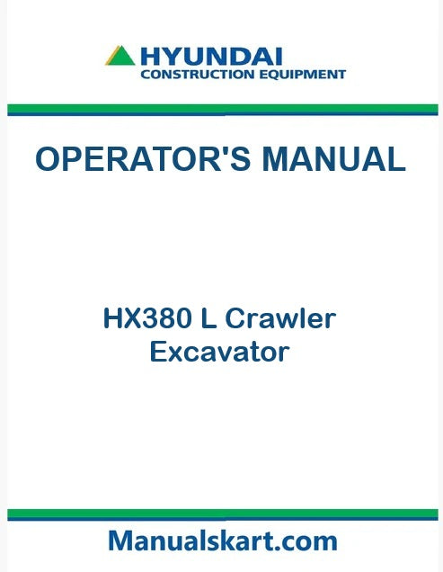 Hyundai HX380 L Crawler Excavator Pdf Operator's Manual