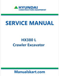 Hyundai HX380 L Crawler Excavator Pdf Repair Service Manual
