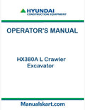 Hyundai HX380A L Crawler Excavator Pdf Operator's Manual