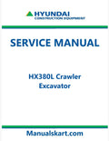 Hyundai HX380L Crawler Excavator Pdf Repair Service Manual