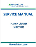 Hyundai HX40A Crawler Excavator Pdf Repair Service Manual