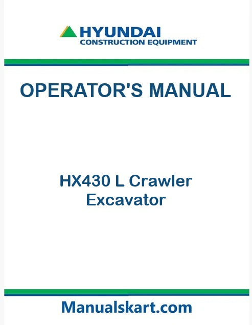 Hyundai HX430 L Crawler Excavator Pdf Operator's Manual