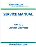 Hyundai HX430 L Crawler Excavator Pdf Repair Service Manual