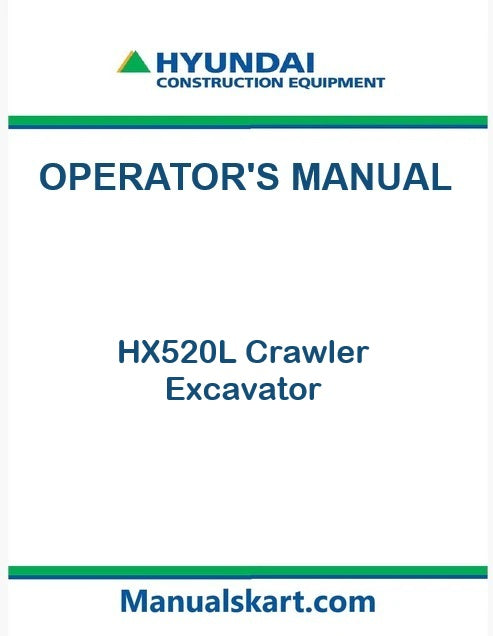 Hyundai HX520L Crawler Excavator Pdf Operator's Manual