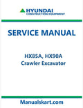 Hyundai HX85A, HX90A Crawler Excavator Pdf Repair Service Manual