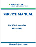 Hyundai HX900 L Crawler Excavator Pdf Repair Service Manual