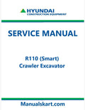 Hyundai R110 (Smart) Crawler Excavator Pdf Repair Service Manual
