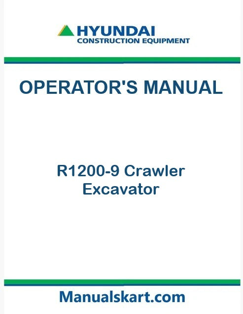 Hyundai R1200-9 Crawler Excavator Pdf Operator's Manual