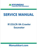 Hyundai R125LCR-9A Crawler Excavator Pdf Repair Service Manual