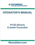 Hyundai R130 (Smart) Crawler Excavator Pdf Operator's Manual