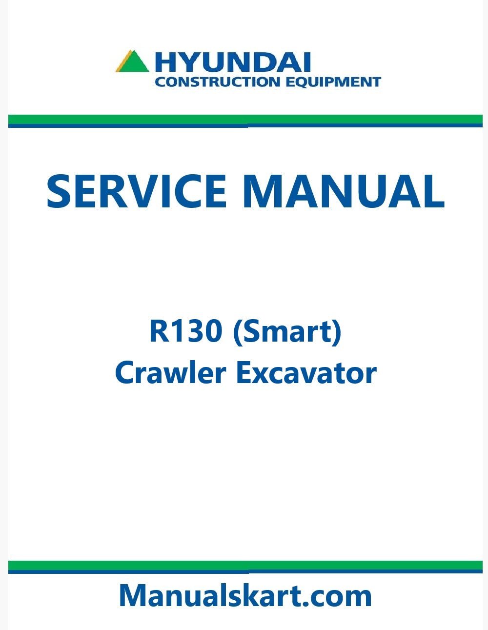 Hyundai R130 (Smart) Crawler Excavator Pdf Repair Service Manual