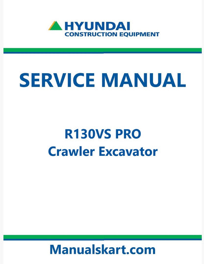 Hyundai R130VS PRO Crawler Excavator Pdf Repair Service Manual