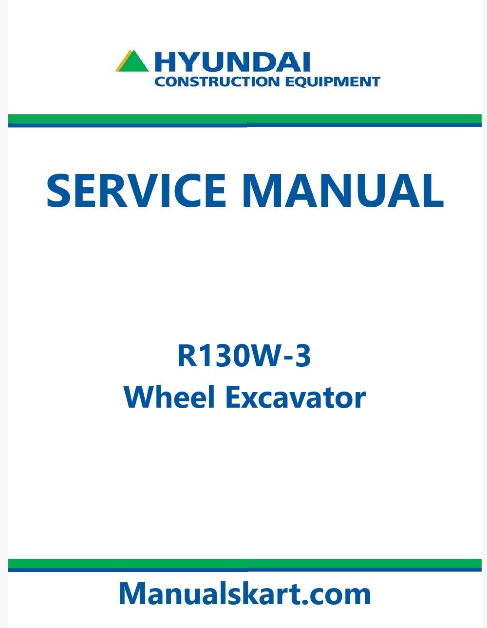 Hyundai R130W-3 Wheel Excavator Pdf Repair Service Manual