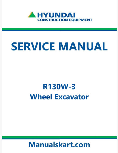Hyundai R130W-3 Wheel Excavator Pdf Repair Service Manual