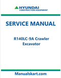 Hyundai R140LC-9A Crawler Excavator Pdf Repair Service Manual