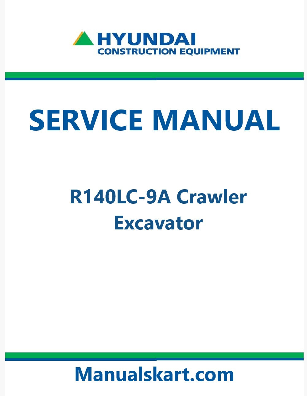 Hyundai R140LC-9A Crawler Excavator Pdf Repair Service Manual