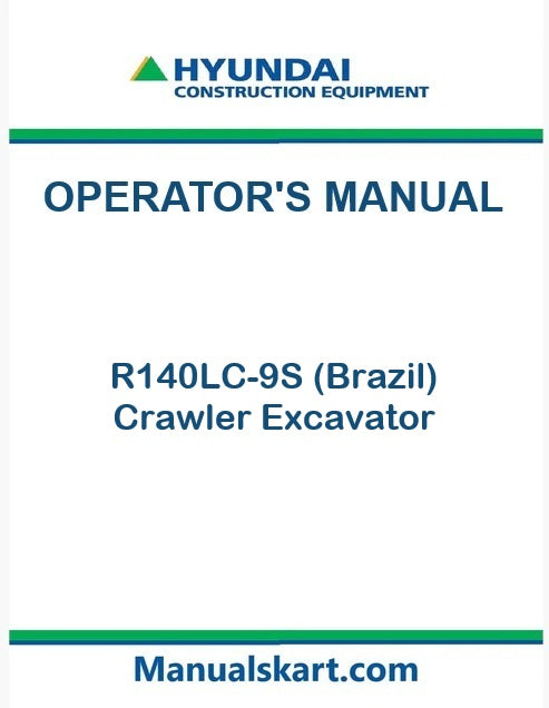 Hyundai R140LC-9S (Brazil) Crawler Excavator Pdf Operator's Manual
