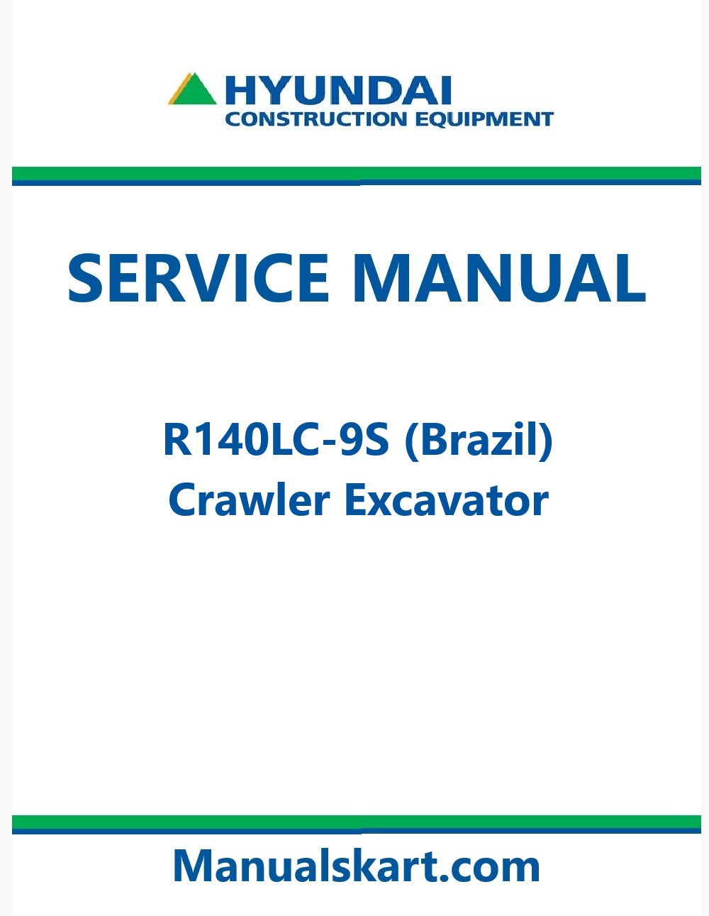 Hyundai R140LC-9S (Brazil) Crawler Excavator Pdf Repair Service Manual