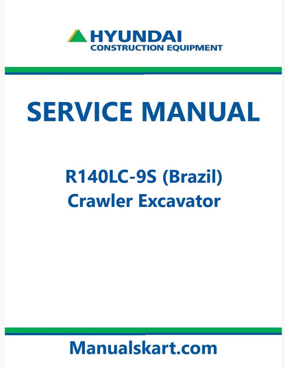 Hyundai R140LC-9S (Brazil) Crawler Excavator Pdf Repair Service Manual