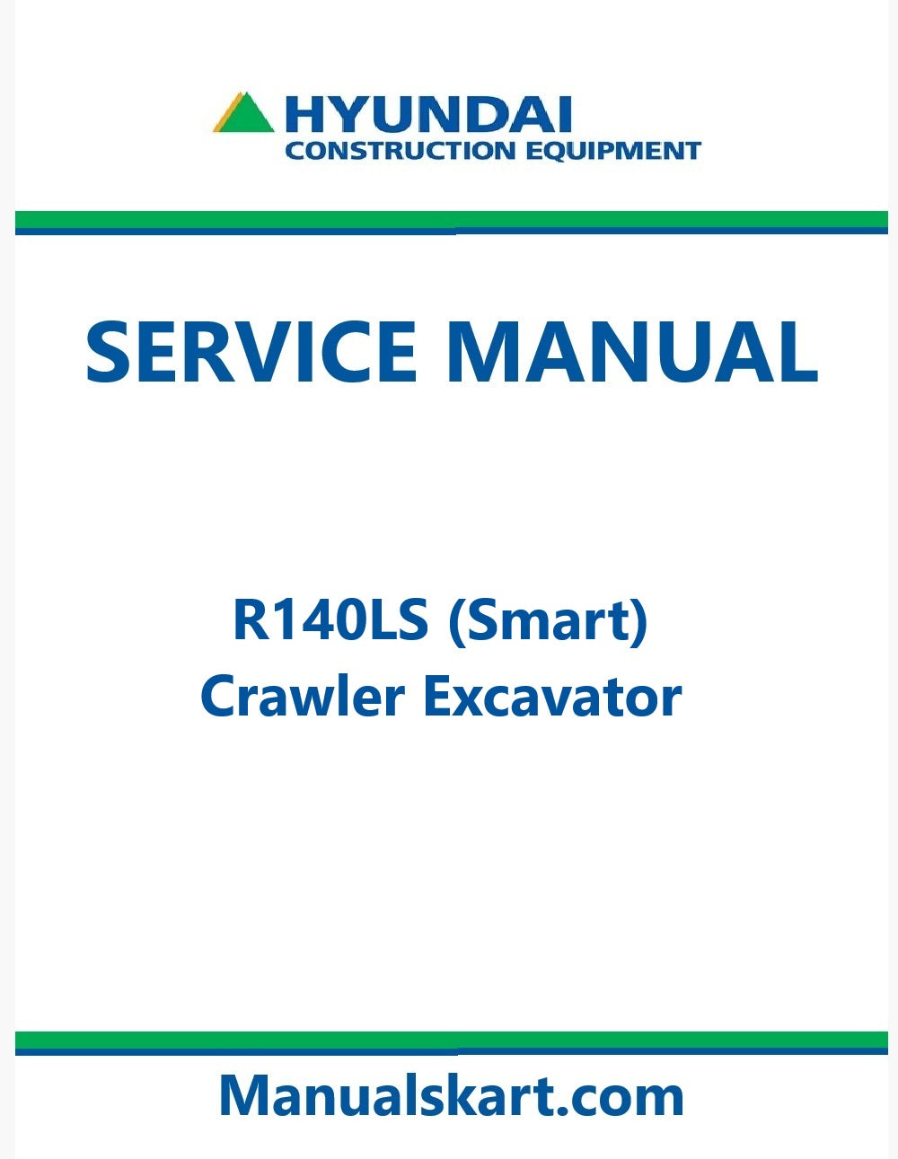 Hyundai R140LS (Smart) Crawler Excavator Pdf Repair Service Manual