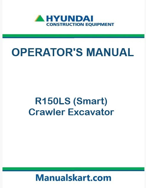 Hyundai R150LS (Smart) Crawler Excavator Pdf Operator's Manual