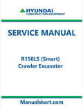 Hyundai R150LS (Smart) Crawler Excavator Pdf Repair Service Manual