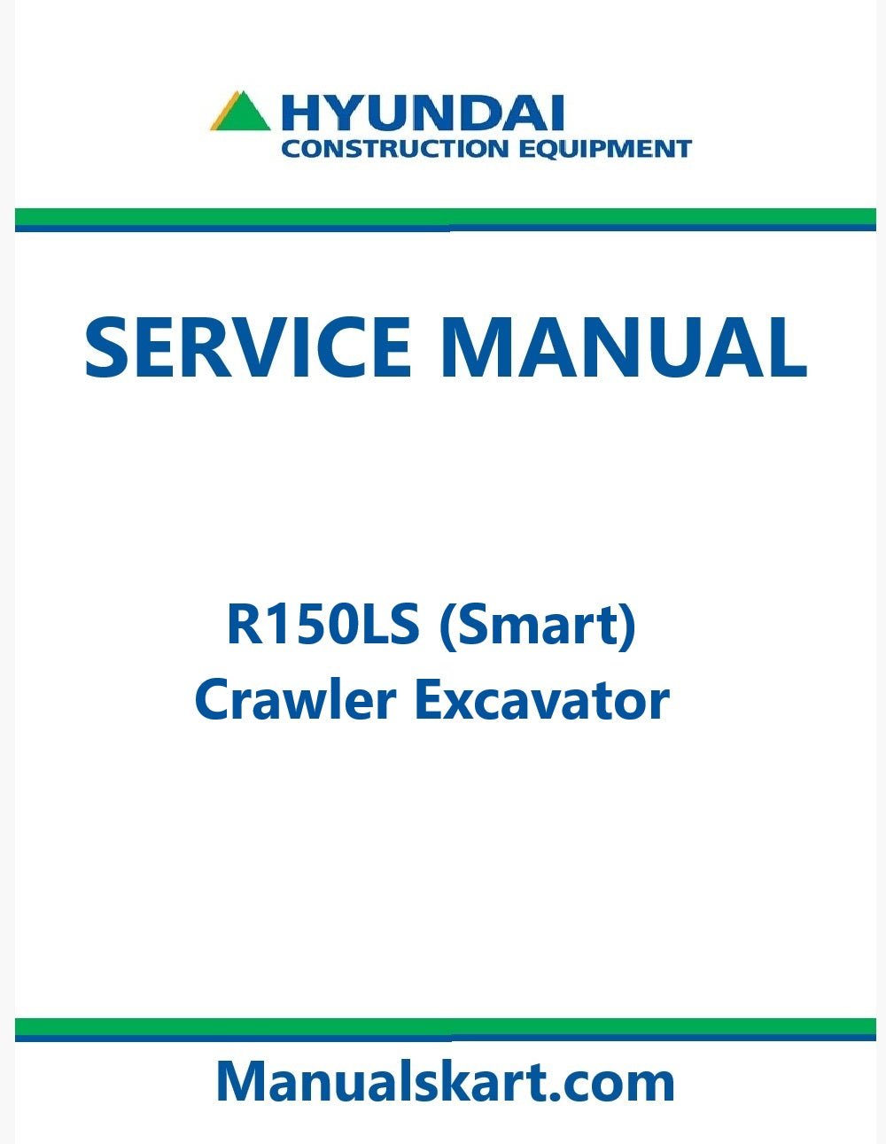 Hyundai R150LS (Smart) Crawler Excavator Pdf Repair Service Manual