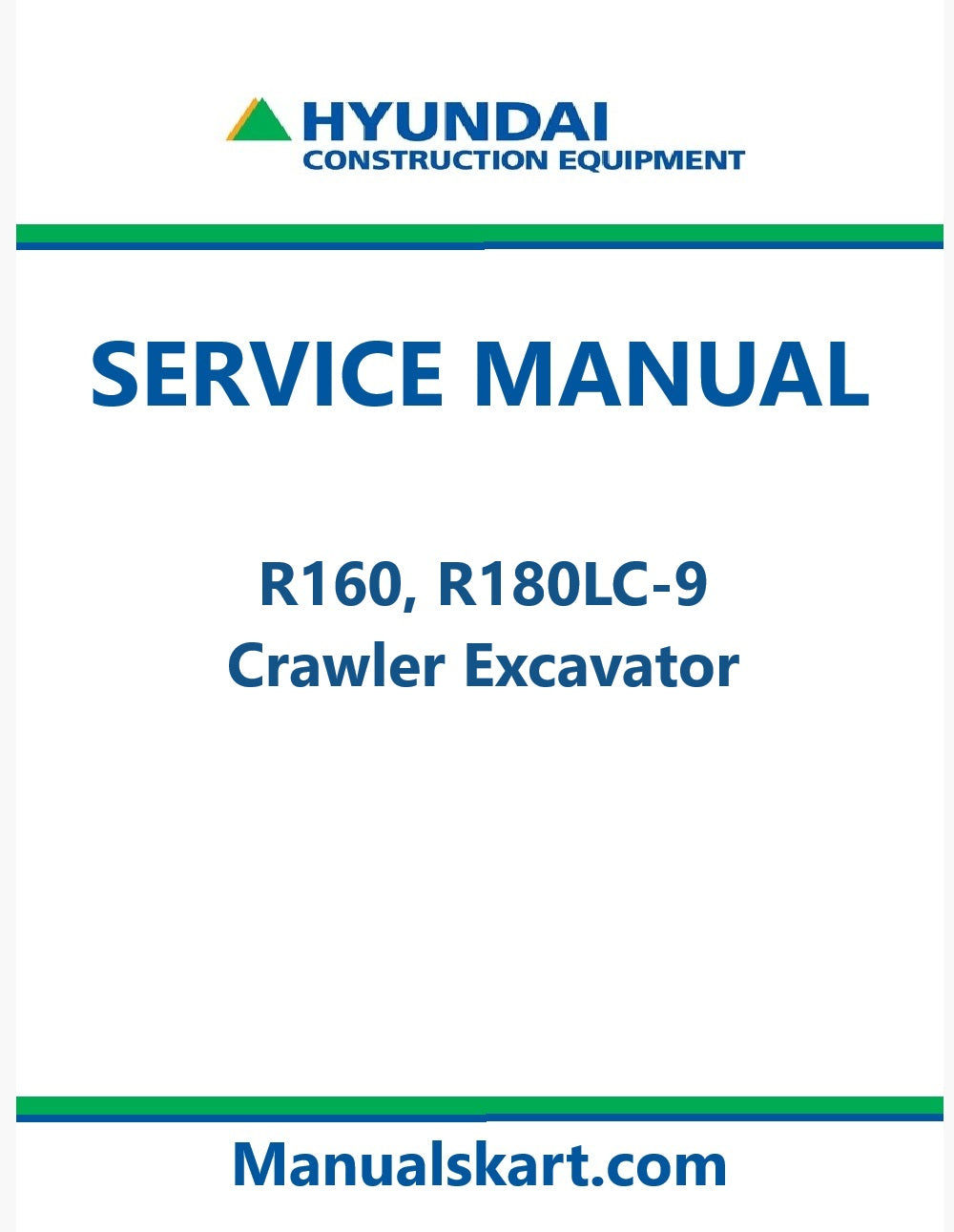 Hyundai R160, R180LC-9 Crawler Excavator Pdf Repair Service Manual