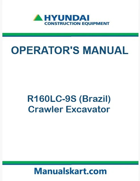 Hyundai R160LC-9S (Brazil) Crawler Excavator Pdf Operator's Manual