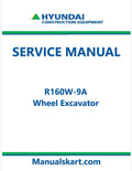 Hyundai R160W-9A Wheel Excavator Pdf Repair Service Manual