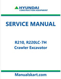 Hyundai R210, R220LC-7H Crawler Excavator Pdf Repair Service Manual