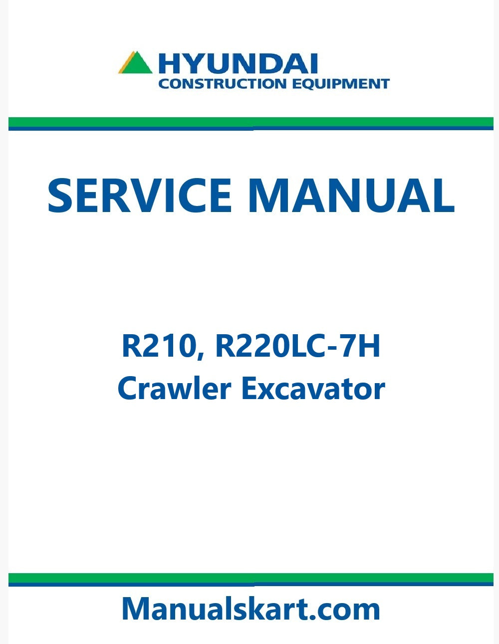 Hyundai R210, R220LC-7H Crawler Excavator Pdf Repair Service Manual