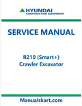 Hyundai R210 (Smart+) Crawler Excavator Pdf Repair Service Manual