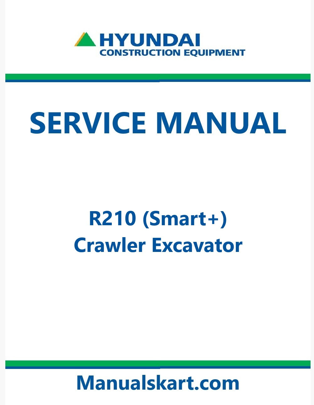 Hyundai R210 (Smart+) Crawler Excavator Pdf Repair Service Manual