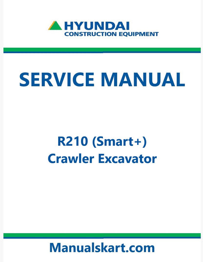 Hyundai R210 (Smart+) Crawler Excavator Pdf Repair Service Manual