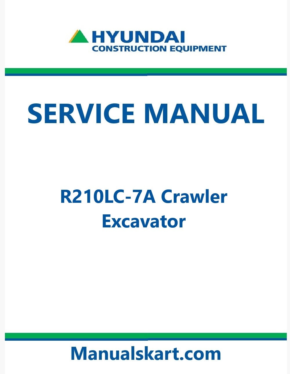 Hyundai R210LC-7A Crawler Excavator Pdf Repair Service Manual