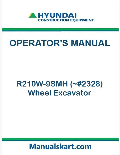 Hyundai R210W-9SMH (~#2328) Wheel Excavator Pdf Operator's Manual