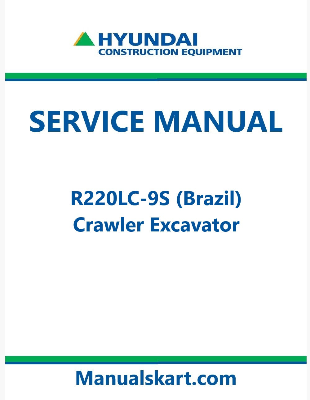 Hyundai R220LC-9S Crawler Excavator Pdf Repair Service Manual