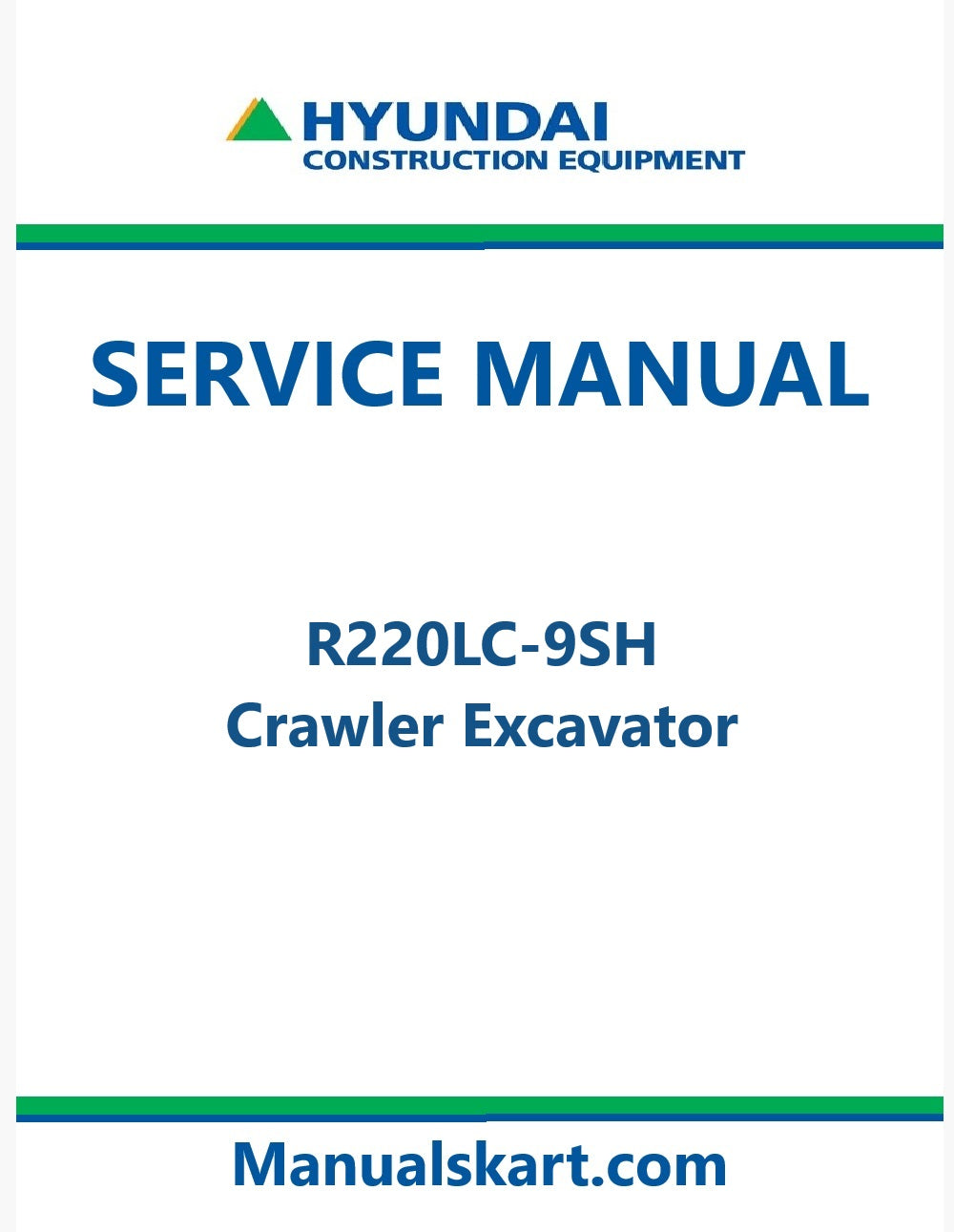 Hyundai R220LC-9SH Crawler Excavator Pdf Repair Service Manual