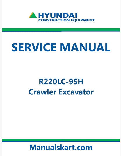 Hyundai R220LC-9SH Crawler Excavator Pdf Repair Service Manual