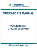 Hyundai R220LS (Smart+) Crawler Excavator Pdf Operator's Manual