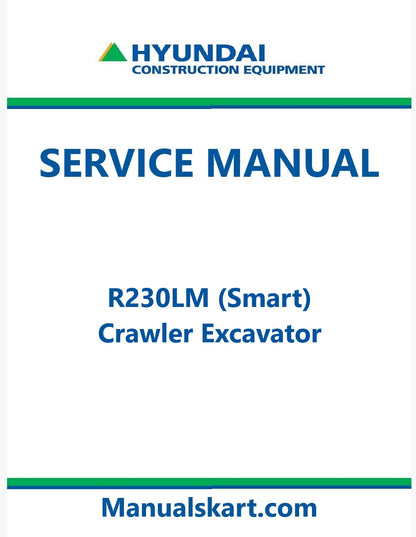 Hyundai R230LM (Smart) Crawler Excavator Pdf Repair Service Manual