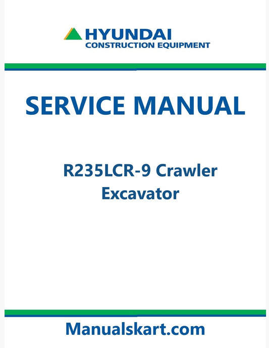 Hyundai R235LCR-9 Crawler Excavator Pdf Repair Service Manual