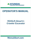 Hyundai R245LR (Smart+) Crawler Excavator Pdf Operator's Manual