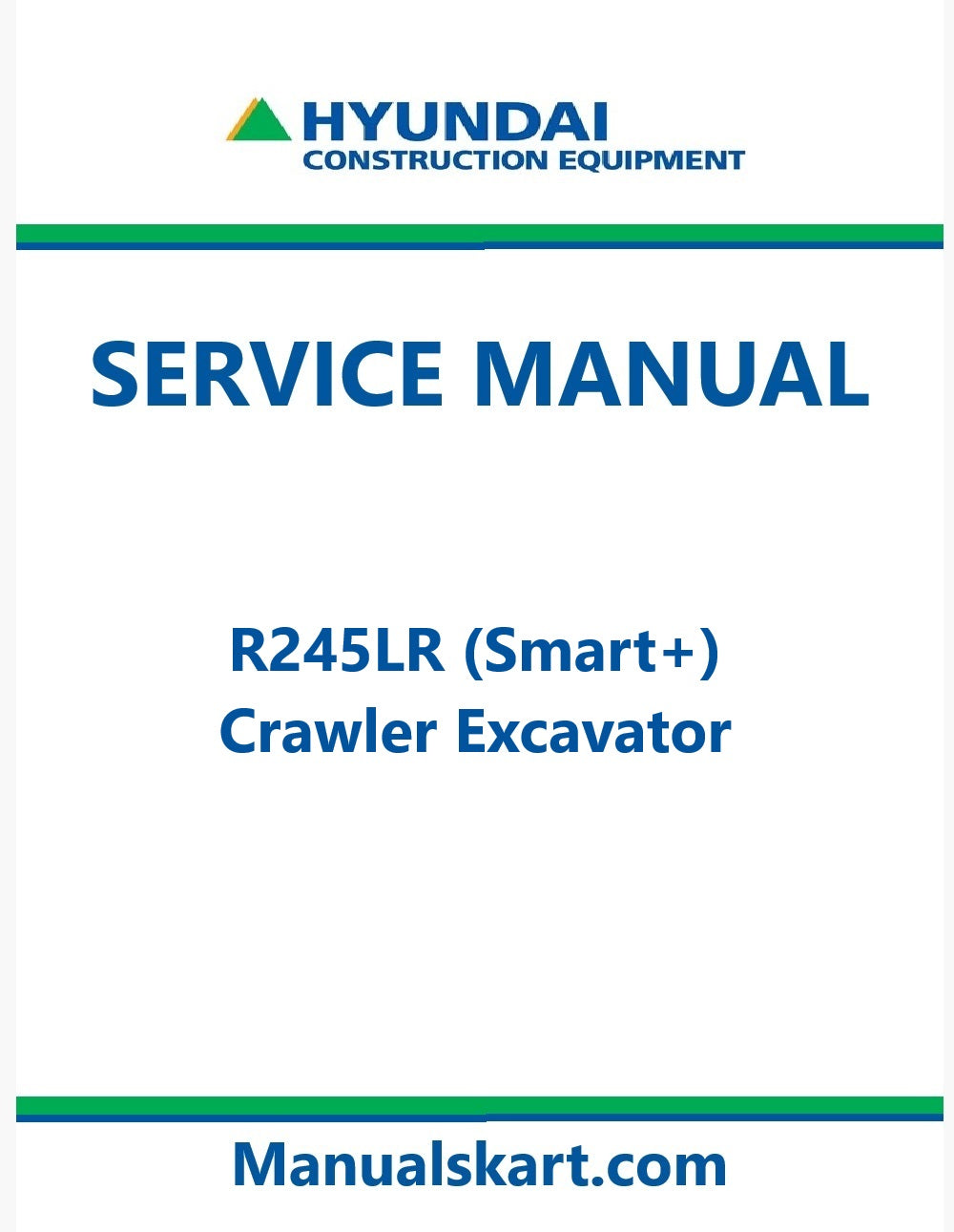 Hyundai R245LR (Smart+) Crawler Excavator Pdf Repair Service Manual