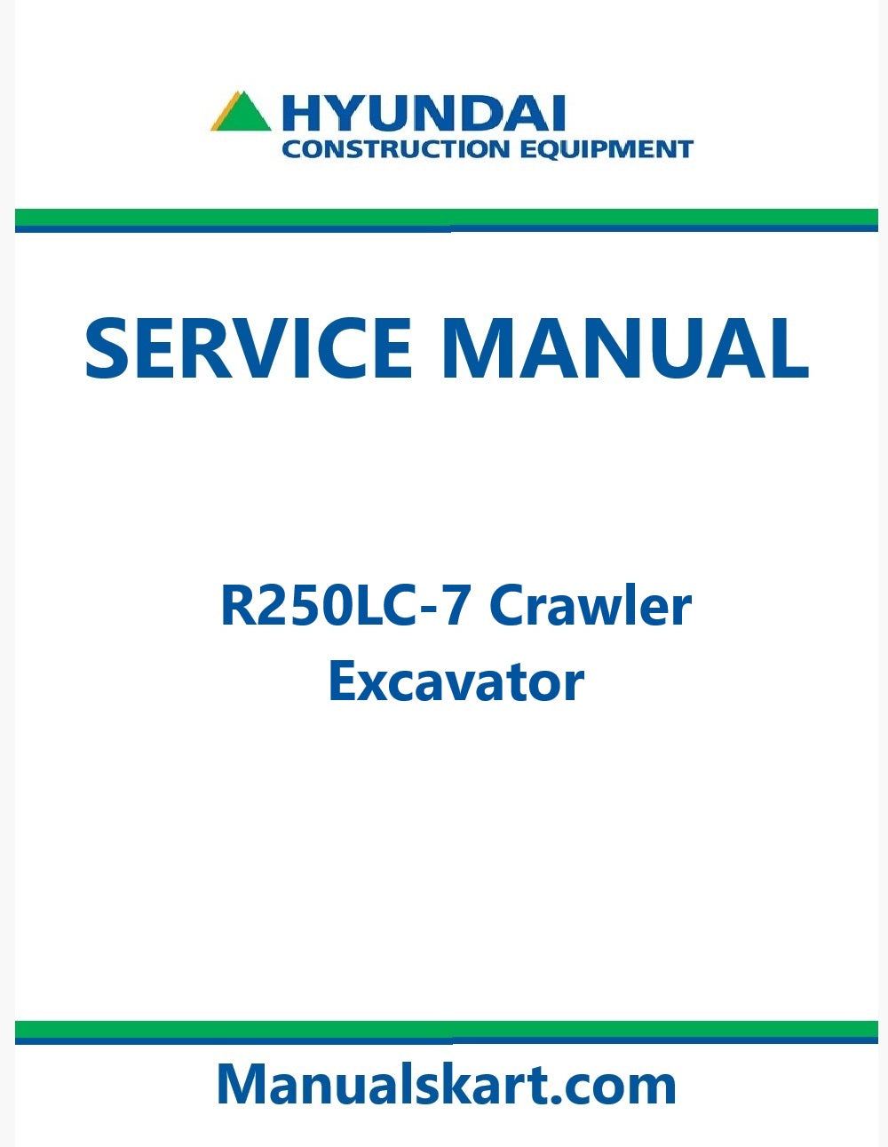 Hyundai R250LC-7 Crawler Excavator Pdf Repair Service Manual