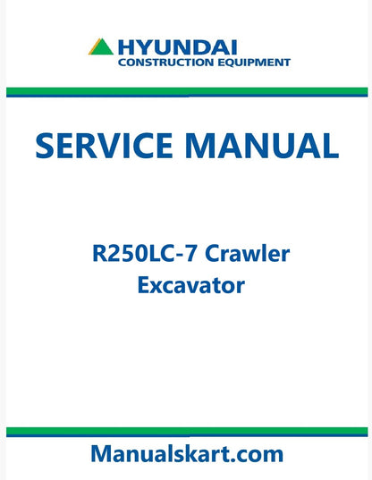Hyundai R250LC-7 Crawler Excavator Pdf Repair Service Manual